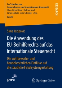 Immagine di copertina: Die Anwendung des EU-Beihilferechts auf das internationale Steuerrecht 9783658221867