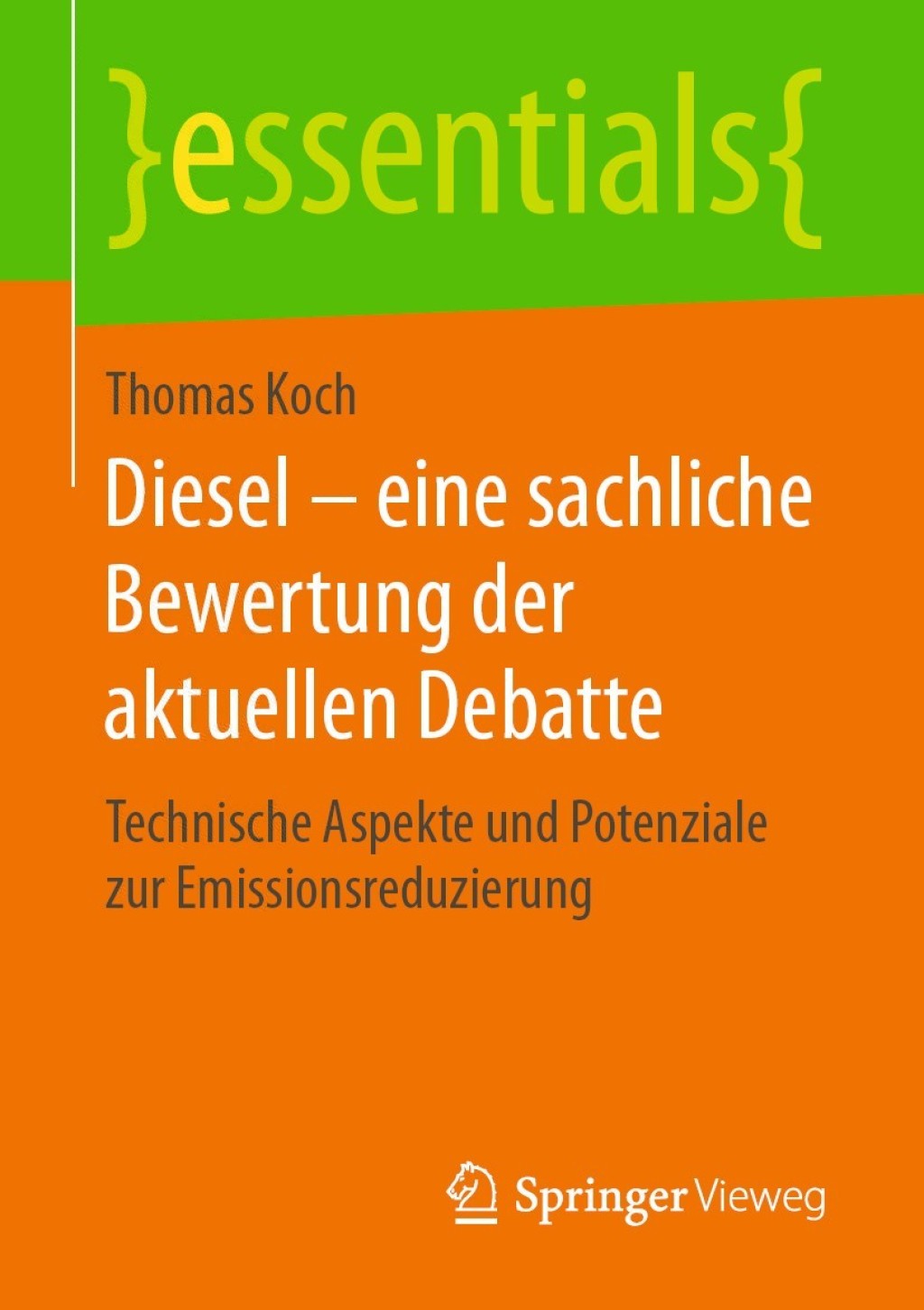 Diesel – eine sachliche Bewertung der aktuellen Debatte Technische Aspekte und Potenziale zur Emissionsreduzierung
