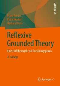 Cover image: Reflexive Grounded Theory 4th edition 9783658222185