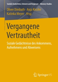 Cover image: Vergangene Vertrautheit 9783658222307