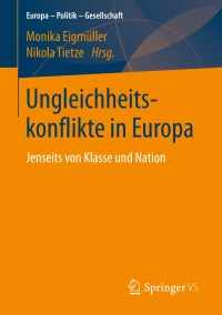 Immagine di copertina: Ungleichheitskonflikte in Europa 9783658222444