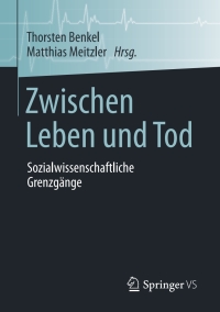 Cover image: Zwischen Leben und Tod 9783658222765