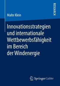 Cover image: Innovationsstrategien und internationale Wettbewerbsfähigkeit im Bereich der Windenergie 9783658222871