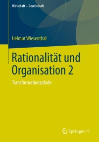 Cover image: Rationalität und Organisation 2 9783658222970