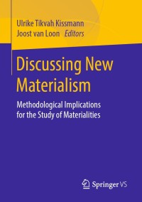 Imagen de portada: Discussing New Materialism 9783658222994