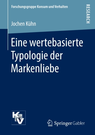 Cover image: Eine wertebasierte Typologie der Markenliebe 9783658223267