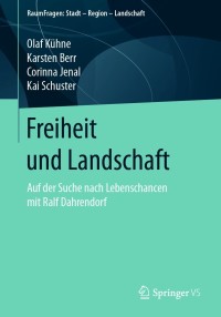 Cover image: Freiheit und Landschaft 9783658223496