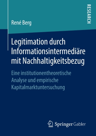 Imagen de portada: Legitimation durch Informationsintermediäre mit Nachhaltigkeitsbezug 9783658223670