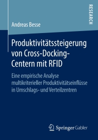 Cover image: Produktivitätssteigerung von Cross-Docking-Centern mit RFID 9783658223717
