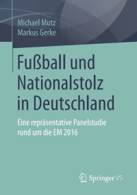 Imagen de portada: Fußball und Nationalstolz in Deutschland 9783658223854