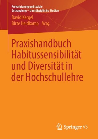 Cover image: Praxishandbuch Habitussensibilität und Diversität in der Hochschullehre 9783658223991