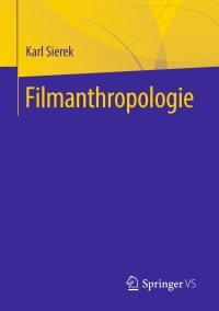 Cover image: Filmanthropologie 9783658224479