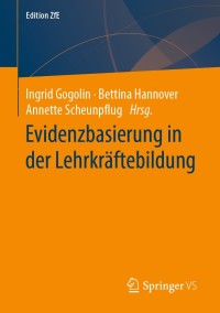 صورة الغلاف: Evidenzbasierung  in der Lehrkräftebildung 1st edition 9783658224592