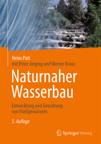 صورة الغلاف: Naturnaher Wasserbau 5th edition 9783658224776