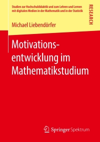 Cover image: Motivationsentwicklung im Mathematikstudium 9783658225063