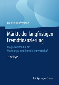 Cover image: Märkte der langfristigen Fremdfinanzierung 3rd edition 9783658225780