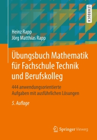 Omslagafbeelding: Übungsbuch Mathematik für Fachschule Technik und Berufskolleg 5th edition 9783658226251