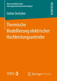 Cover image: Thermische Modellierung elektrischer Hochleistungsantriebe 9783658226312
