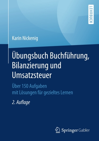Cover image: Übungsbuch Buchführung, Bilanzierung und Umsatzsteuer 2nd edition 9783658227173