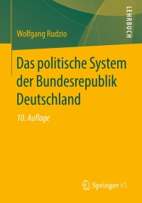 Cover image: Das politische System der Bundesrepublik Deutschland 10th edition 9783658227234