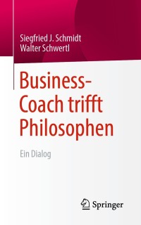 Cover image: Business-Coach trifft Philosophen 9783658227319