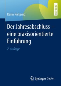 Immagine di copertina: Der Jahresabschluss - eine praxisorientierte Einführung 2nd edition 9783658227449