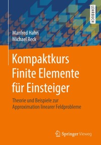 Imagen de portada: Kompaktkurs Finite Elemente für Einsteiger 9783658227746