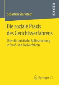 Imagen de portada: Die soziale Praxis des Gerichtsverfahrens 9783658228170