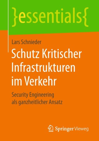Imagen de portada: Schutz Kritischer Infrastrukturen im Verkehr 9783658228552