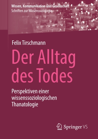 表紙画像: Der Alltag des Todes 9783658228613