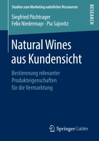 表紙画像: Natural Wines aus Kundensicht 9783658228637