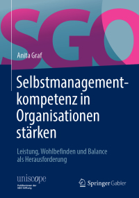 Cover image: Selbstmanagementkompetenz in Organisationen stärken 2nd edition 9783658228651