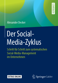صورة الغلاف: Der Social-Media-Zyklus 9783658228729
