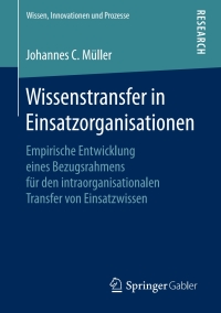 صورة الغلاف: Wissenstransfer in Einsatzorganisationen 9783658229054