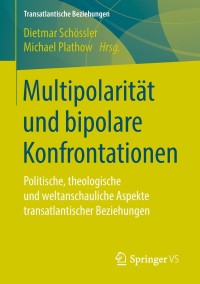 Immagine di copertina: Multipolarität und bipolare Konfrontationen 9783658229269