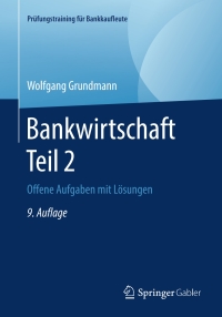 Imagen de portada: Bankwirtschaft Teil 2 9th edition 9783658229498