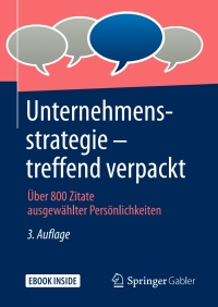 Omslagafbeelding: Unternehmensstrategie – treffend verpackt 3rd edition 9783658229610