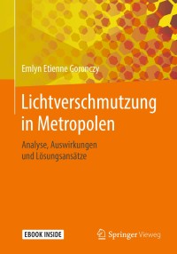 表紙画像: Lichtverschmutzung in Metropolen 9783658229733