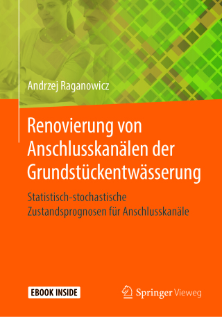 Cover image: Renovierung von Anschlusskanälen der Grundstückentwässerung 9783658229757