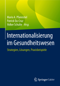 Cover image: Internationalisierung im Gesundheitswesen 9783658230159