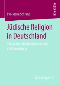 Cover image: Jüdische Religion in Deutschland 9783658230739