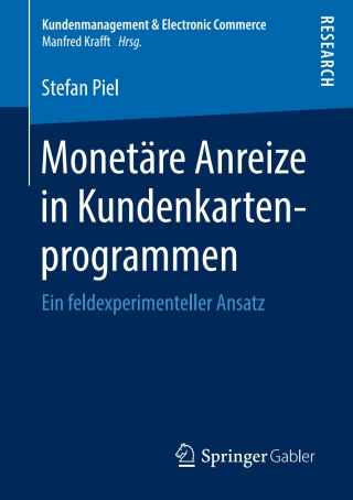 Imagen de portada: Monetäre Anreize in Kundenkartenprogrammen 9783658231163