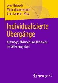 Cover image: Individualisierte Übergänge 1st edition 9783658231668