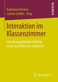 Cover image: Interaktion im Klassenzimmer 9783658231729