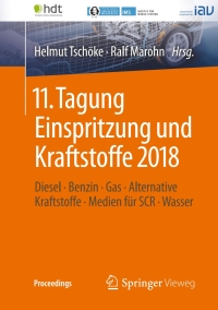 表紙画像: 11. Tagung Einspritzung und Kraftstoffe 2018 9783658231804