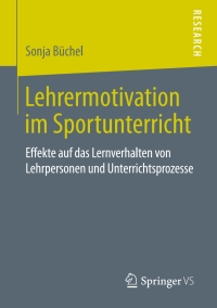 Imagen de portada: Lehrermotivation im Sportunterricht 9783658231866