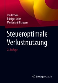 Imagen de portada: Steueroptimale Verlustnutzung 2nd edition 9783658231927