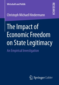 Cover image: The Impact of Economic Freedom on State Legitimacy 9783658231941