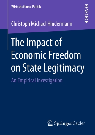 Imagen de portada: The Impact of Economic Freedom on State Legitimacy 9783658231941