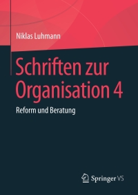 Imagen de portada: Schriften zur Organisation 4 9783658232191